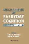 Mechanisms of Everyday Cognition cover