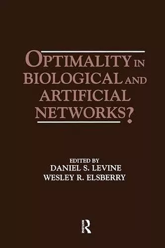 Optimality in Biological and Artificial Networks? cover