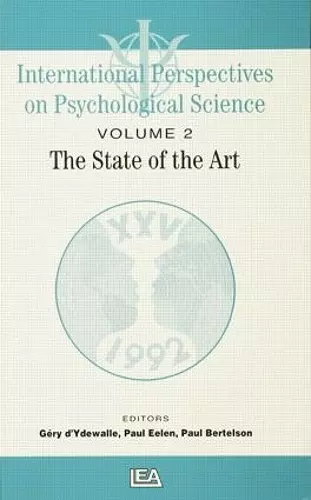 International Perspectives On Psychological Science, II: The State of the Art cover