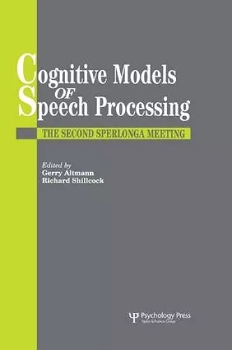 Cognitive Models Of Speech Processing cover