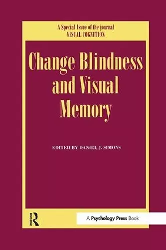 Change Blindness and Visual Memory cover