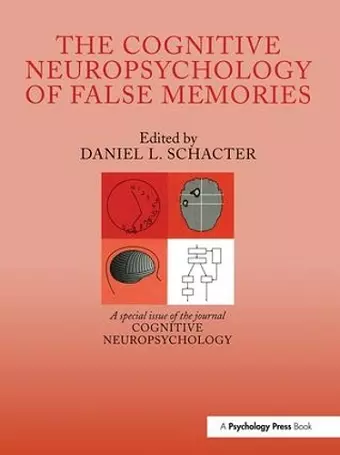 The Cognitive Psychology of False Memories cover