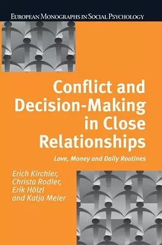 Conflict and Decision Making in Close Relationships cover