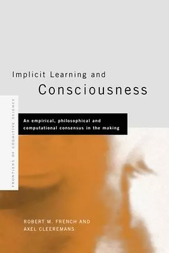 Implicit Learning and Consciousness cover