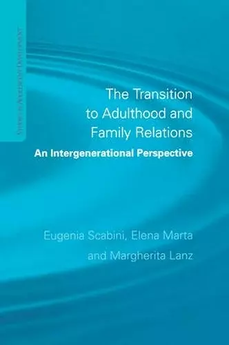 The Transition to Adulthood and Family Relations cover