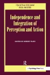 Independence and Integration of Perception and Action cover