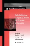 Rehabilitation of Spoken Word Production in Aphasia cover