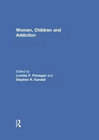 Women, Children, and Addiction cover