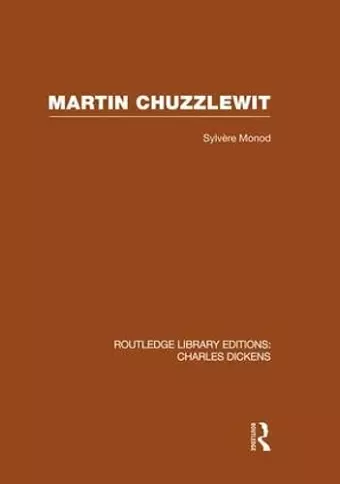 Martin Chuzzlewit (RLE Dickens) cover