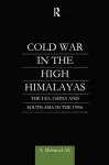 Cold War in the High Himalayas cover