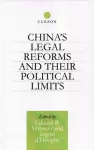 China's Legal Reforms and Their Political Limits cover