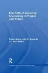 The Birth of Industrial Accounting in France and Britain cover