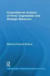 Computational Analysis of Firms’ Organization and Strategic Behaviour cover