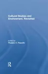 Cultural Studies and Environment, Revisited cover