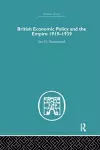 British Economic Policy and Empire, 1919-1939 cover