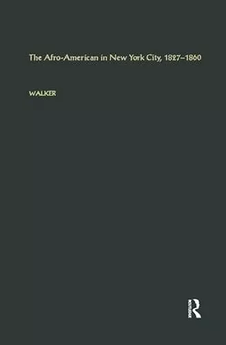 The Afro-American in New York City, l827-l860 cover