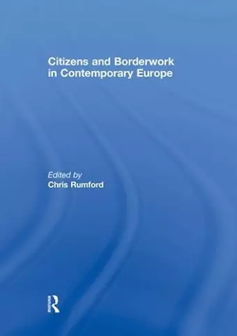 Citizens and borderwork in contemporary Europe cover