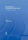 Gymnastics, a Transatlantic Movement cover