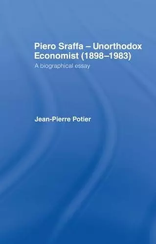 Piero Sraffa, Unorthodox Economist (1898-1983) cover