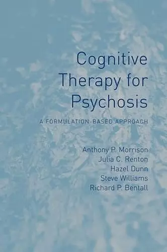 Cognitive Therapy for Psychosis cover