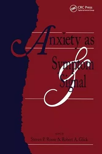 Anxiety as Symptom and Signal cover