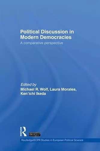 Political Discussion in Modern Democracies cover