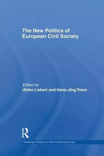 The New Politics of European Civil Society cover