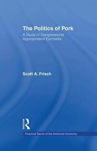 The Politics of Pork cover