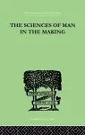 The Sciences Of Man In The Making cover