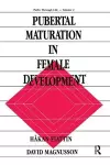 Pubertal Maturation in Female Development cover