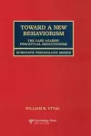 Toward A New Behaviorism cover