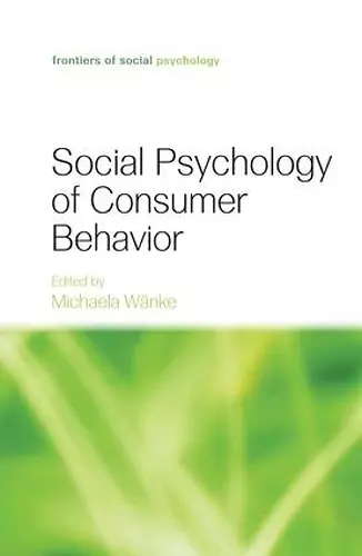 Social Psychology of Consumer Behavior cover