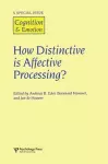 How Distinctive is Affective Processing? cover