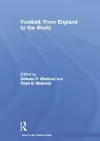 Football: From England to the World cover