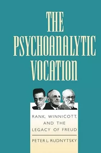 The Psychoanalytic Vocation cover