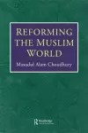 Reforming The Muslim World cover