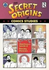 The Secret Origins of Comics Studies cover
