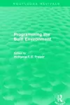 Programming the Built Environment (Routledge Revivals) cover