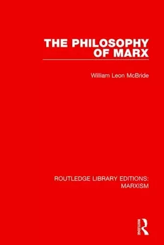 The Philosophy of Marx (RLE Marxism) cover