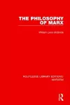 The Philosophy of Marx (RLE Marxism) cover