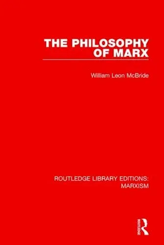 The Philosophy of Marx (RLE Marxism) cover