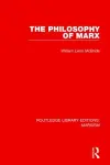 The Philosophy of Marx (RLE Marxism) cover