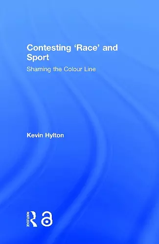 Contesting ‘Race’ and Sport cover