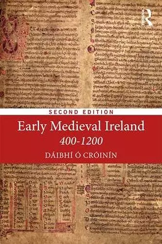 Early Medieval Ireland 400-1200 cover