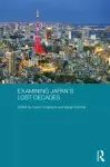 Examining Japan's Lost Decades cover