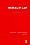Marxism in Asia (RLE Marxism) cover