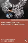 China's Transition from Communism - New Perspectives cover