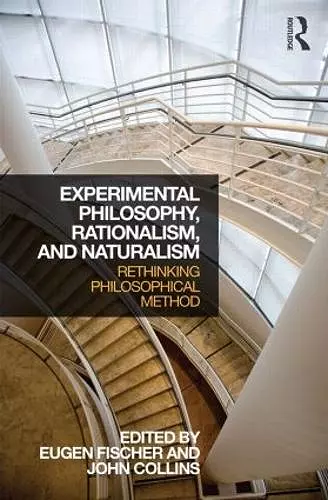 Experimental Philosophy, Rationalism, and Naturalism cover