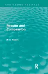 Reason and Compassion (Routledge Revivals) cover