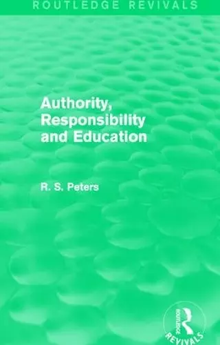 Authority, Responsibility and Education cover